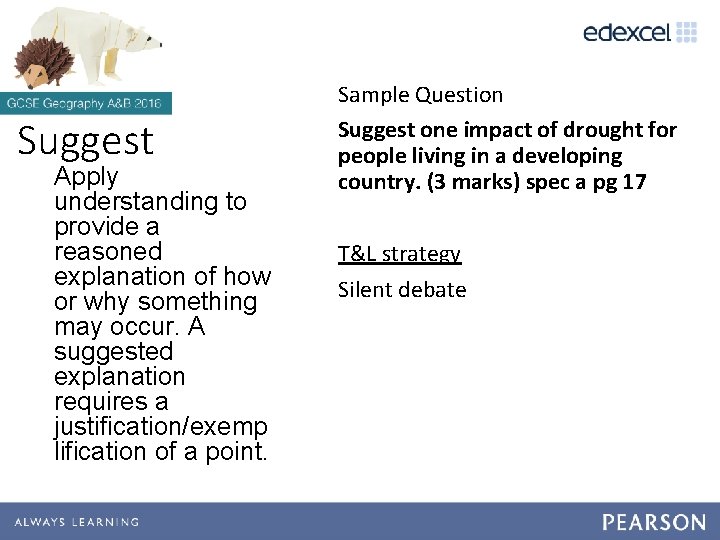 Suggest Apply understanding to provide a reasoned explanation of how or why something may