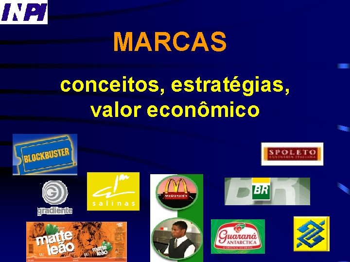 MARCAS conceitos, estratégias, valor econômico 