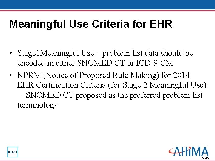 Meaningful Use Criteria for EHR • Stage 1 Meaningful Use – problem list data Meaningful Use Criteria for EHR • Stage 1 Meaningful Use – problem list data