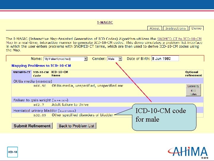 I-MAGIC Screen Capture – ICD-10 -CM Code for Male ICD-10 -CM code for male I-MAGIC Screen Capture – ICD-10 -CM Code for Male ICD-10 -CM code for male