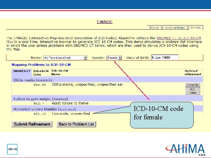 I-MAGIC Screen Capture – ICD-10 -CM Code for Female ICD-10 -CM code for female I-MAGIC Screen Capture – ICD-10 -CM Code for Female ICD-10 -CM code for female