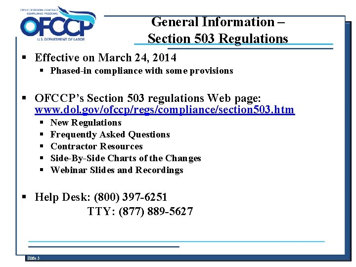 General Information – Section 503 Regulations § Effective on March 24, 2014 § Phased-in