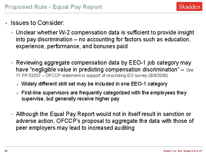 Proposed Rule - Equal Pay Report • Issues to Consider: − Unclear whether W-2