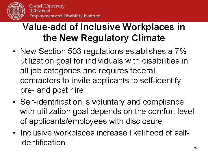 Value-add of Inclusive Workplaces in the New Regulatory Climate • New Section 503 regulations
