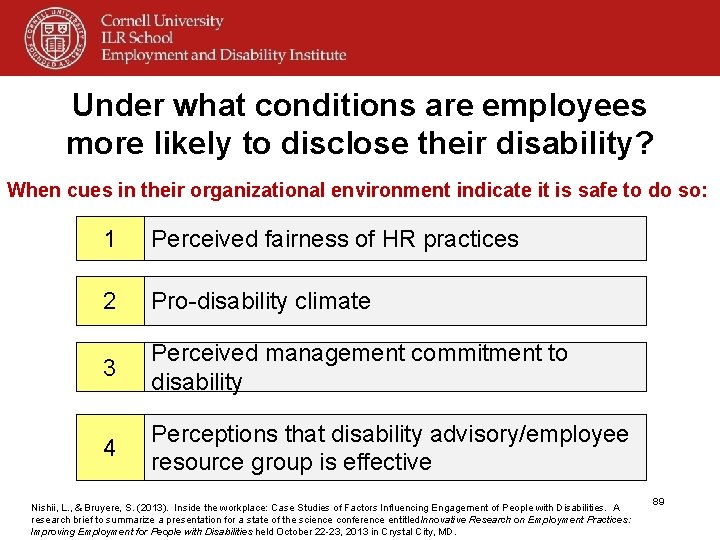 Under what conditions are employees more likely to disclose their disability? When cues in