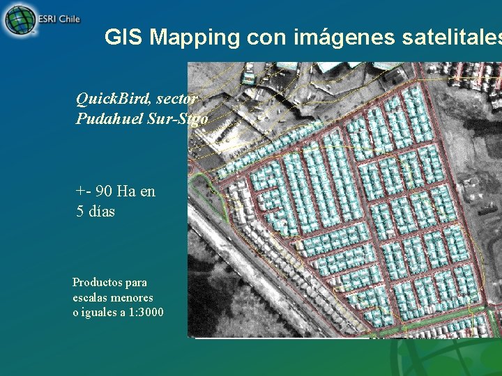 GIS Mapping con imágenes satelitales Quick. Bird, sector Pudahuel Sur-Stgo +- 90 Ha en
