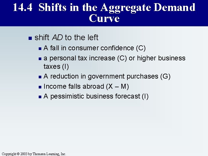 14. 4 Shifts in the Aggregate Demand Curve n shift AD to the left