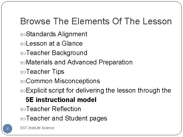 Browse The Elements Of The Lesson Standards Alignment Lesson at a Glance Teacher Background