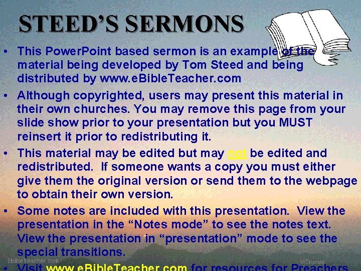 STEED’S SERMONS • This Power. Point based sermon is an example of the material