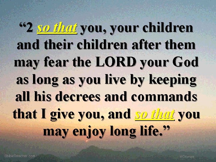 “ 2 so that you, your children and their children after them may fear