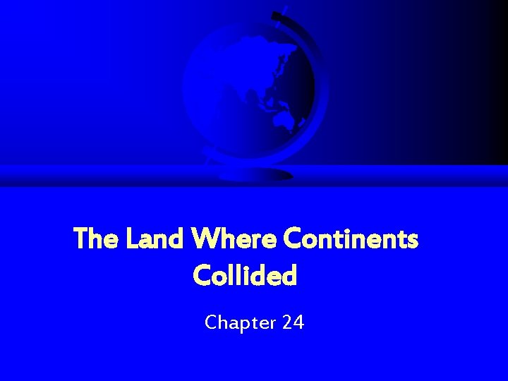 The Land Where Continents Collided Chapter 24 