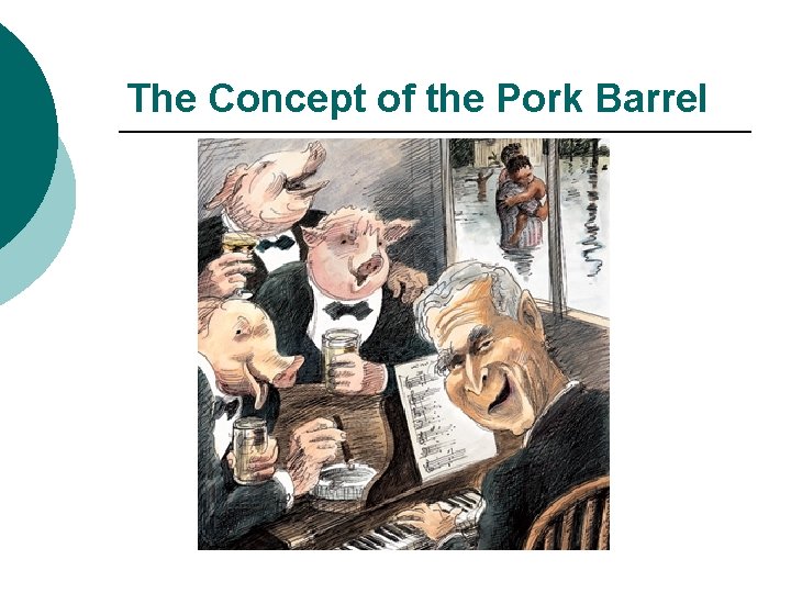 The Concept of the Pork Barrel 