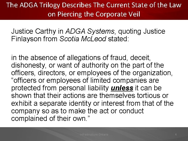 The ADGA Trilogy Describes The Current State of the Law on Piercing the Corporate