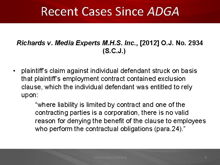 Recent Cases Since ADGA Richards v. Media Experts M. H. S. Inc. , [2012]