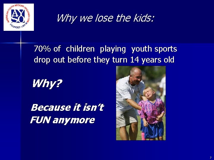 Why we lose the kids: 70% of children playing youth sports drop out before Why we lose the kids: 70% of children playing youth sports drop out before