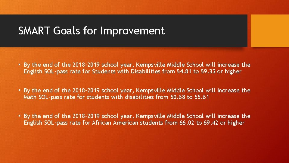 SMART Goals for Improvement • By the end of the 2018 -2019 school year, SMART Goals for Improvement • By the end of the 2018 -2019 school year,