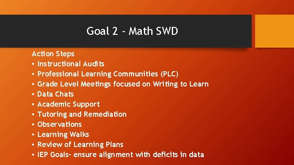 Goal 2 - Math SWD Action Steps • Instructional Audits • Professional Learning Communities Goal 2 - Math SWD Action Steps • Instructional Audits • Professional Learning Communities