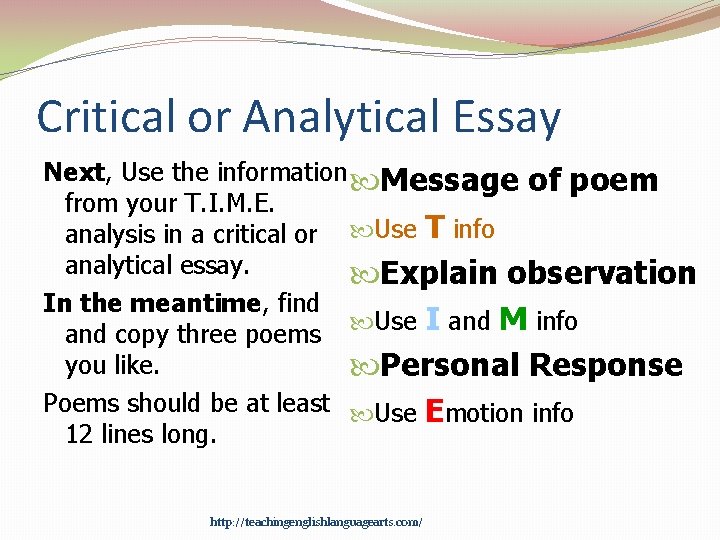 Critical or Analytical Essay Next, Use the information Message of poem from your T.