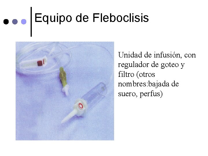  Equipo de Fleboclisis Unidad de infusión, con regulador de goteo y filtro (otros