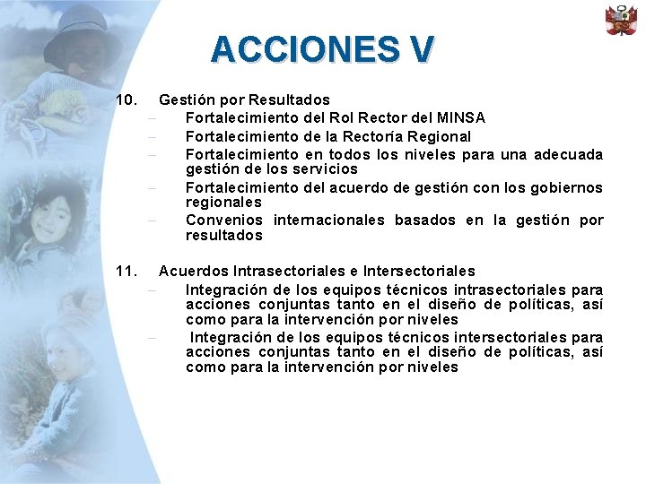 ACCIONES V 10. Gestión por Resultados – Fortalecimiento del Rol Rector del MINSA –