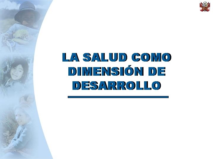 LA SALUD COMO DIMENSIÓN DE DESARROLLO 