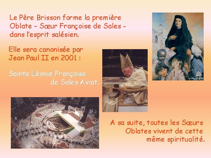 Le Père Brisson forme la première Oblate – Sœur Françoise de Sales dans l’esprit