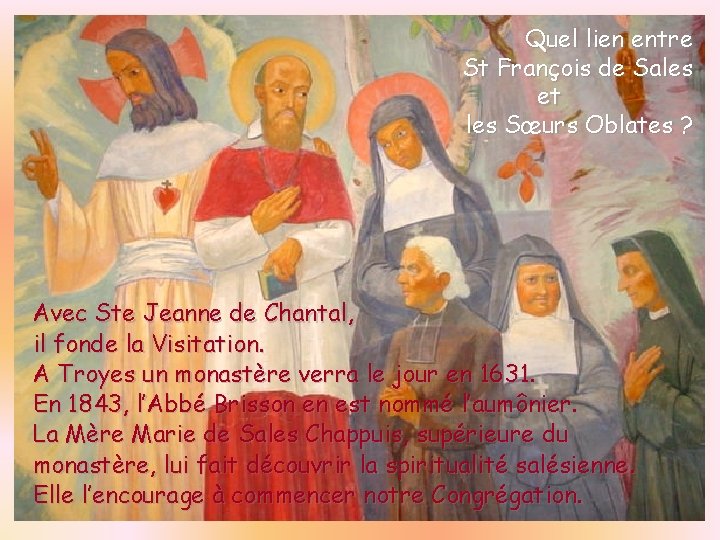 Quel lien entre St François de Sales et les Sœurs Oblates ? Avec Ste