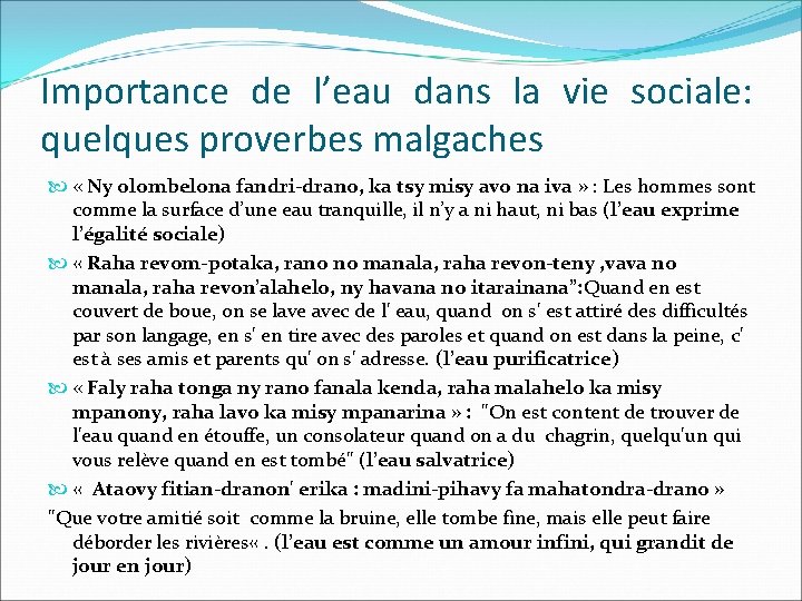 Importance de l’eau dans la vie sociale: quelques proverbes malgaches « Ny olombelona fandri-drano,