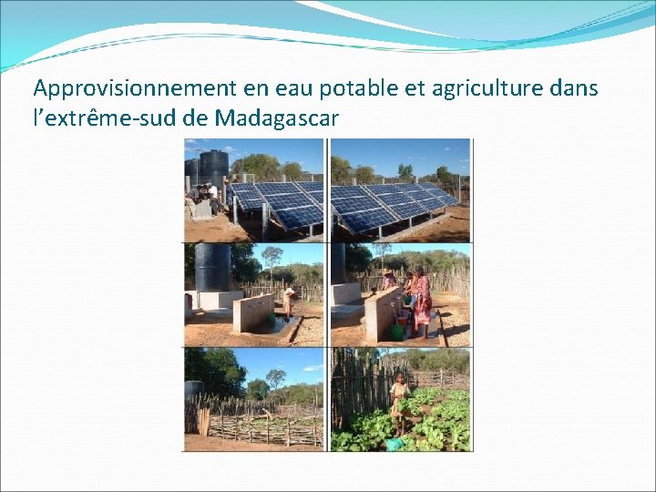 Approvisionnement en eau potable et agriculture dans l’extrême-sud de Madagascar 