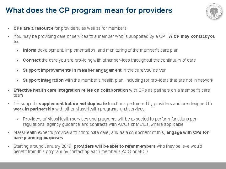 What does the CP program mean for providers • CPs are a resource for
