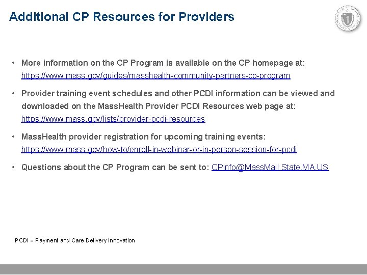 Additional CP Resources for Providers • More information on the CP Program is available