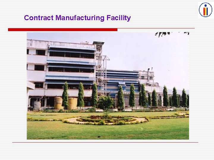 Contract Manufacturing Facility 