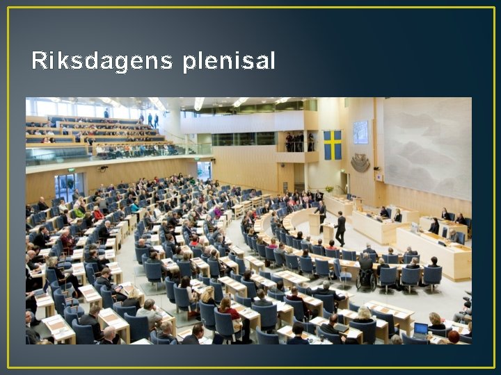 Riksdagens plenisal 