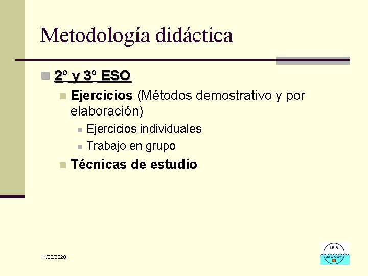 Metodología didáctica n 2º y 3º 3 ESO n Ejercicios (Métodos demostrativo y por