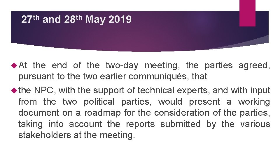 27 th and 28 th May 2019 At the end of the two-day meeting,