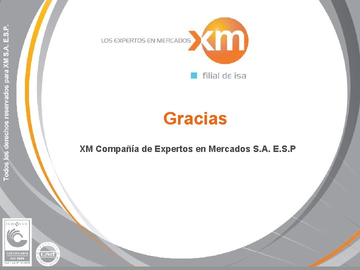 Gracias XM Compañía de Expertos en Mercados S. A. E. S. P 