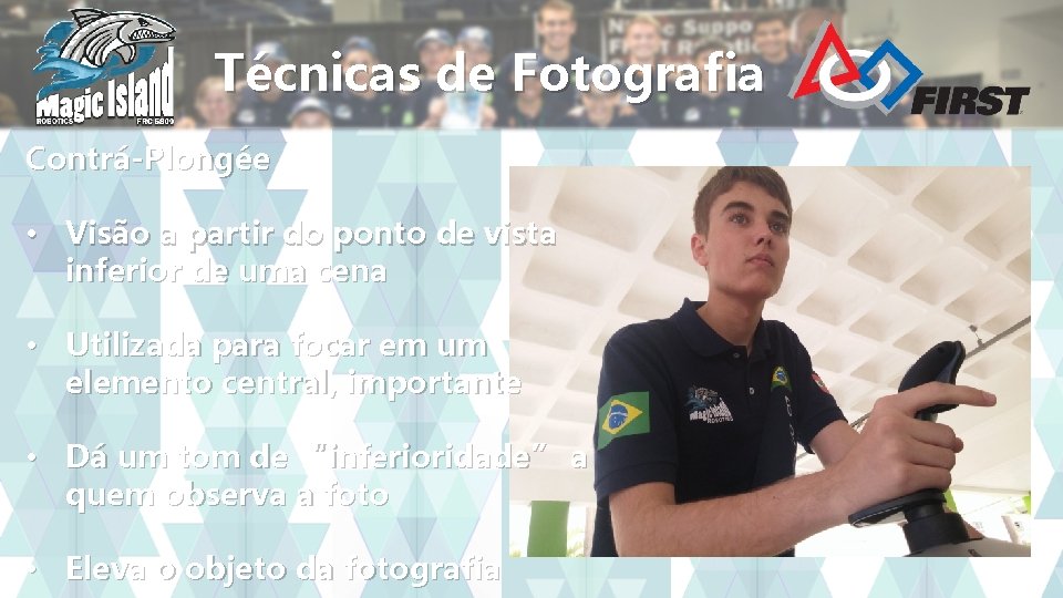 Técnicas de Fotografia Contrá-Plongée • Visão a partir do ponto de vista inferior de