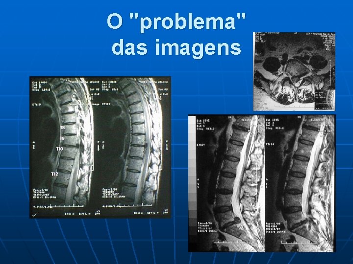 O "problema" das imagens 