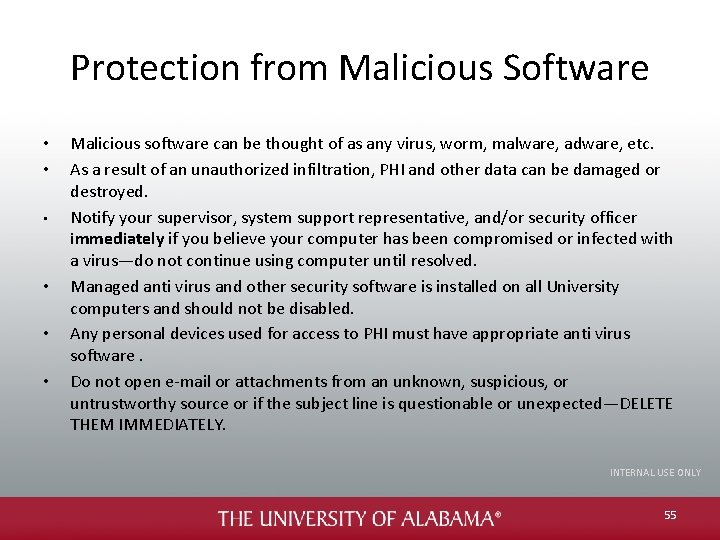 Protection from Malicious Software • • • Malicious software can be thought of as