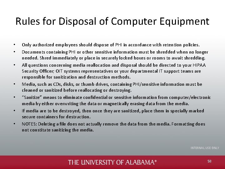 Rules for Disposal of Computer Equipment • • Only authorized employees should dispose of