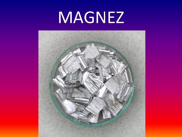 MAGNEZ 