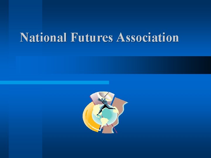 National Futures Association National Futures Association