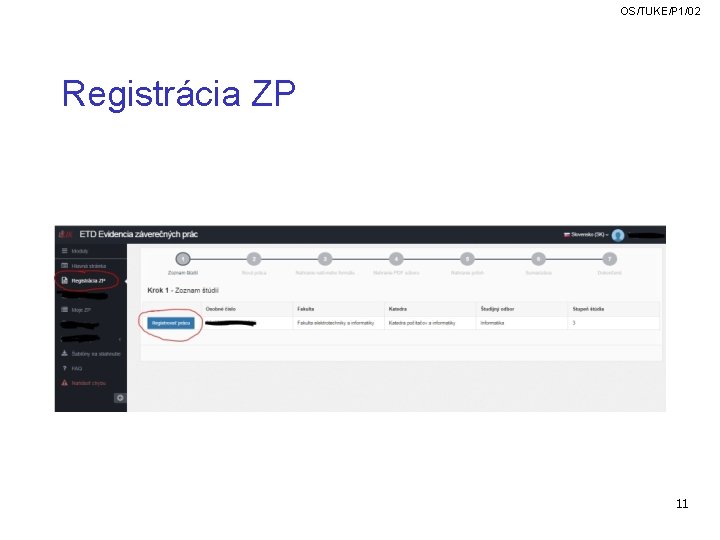 OS/TUKE/P 1/02 Registrácia ZP 11 OS/TUKE/P 1/02 Registrácia ZP 11