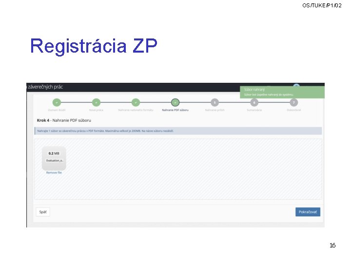 OS/TUKE/P 1/02 Registrácia ZP 16 OS/TUKE/P 1/02 Registrácia ZP 16