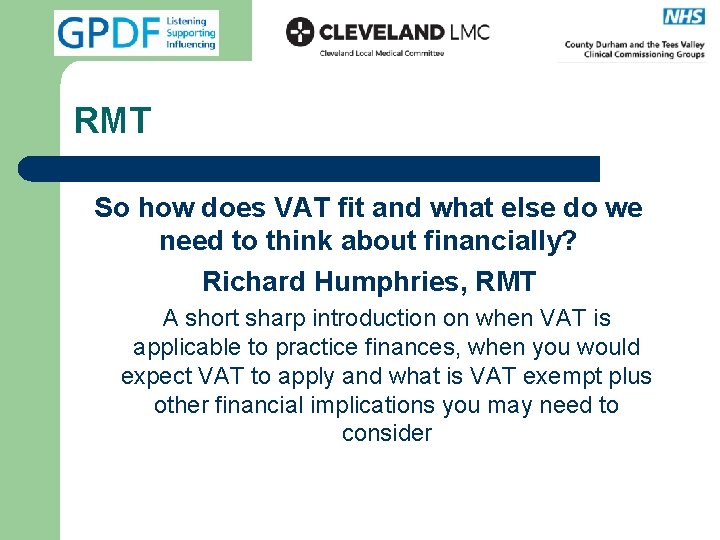 RMT So how does VAT fit and what else do we need to think