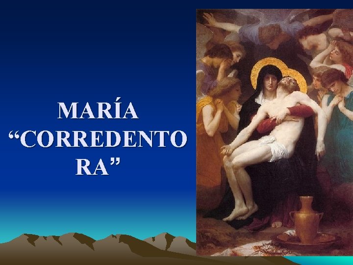 MARÍA “CORREDENTO RA” 