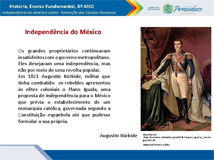 História, Ensino Fundamental, 8º ANO Independência da América Latina- Formação dos Estados Nacionais Independência