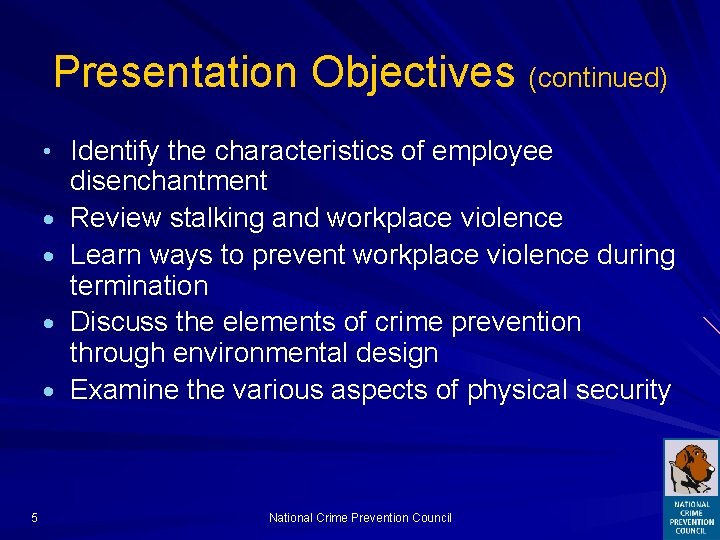 Presentation Objectives (continued) • Identify the characteristics of employee · · 5 disenchantment Review