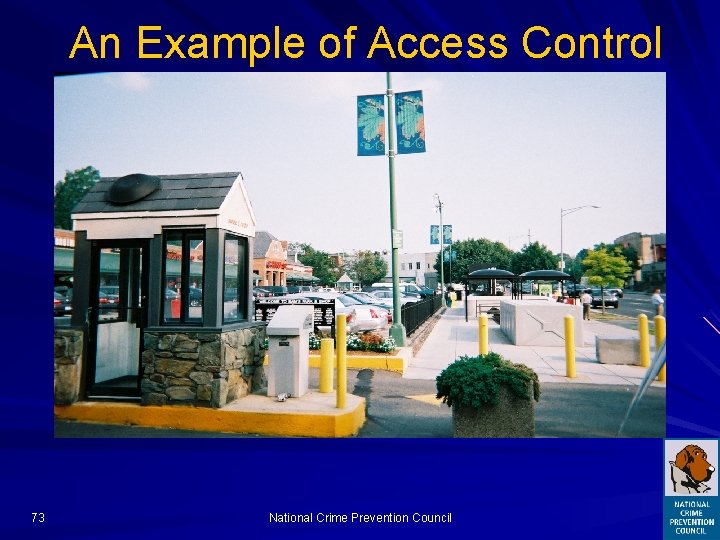 An Example of Access Control 73 National Crime Prevention Council 