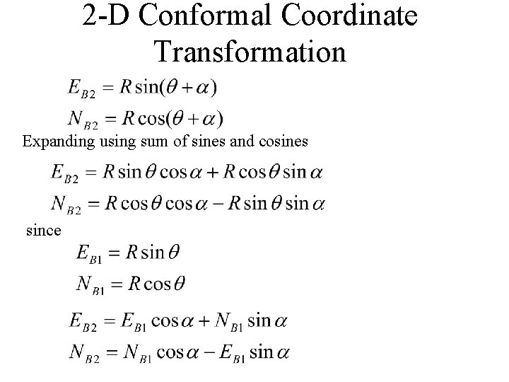 2 -D Conformal Coordinate Transformation Expanding using sum of sines and cosines since 